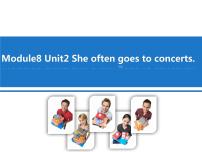 初中英语外研版 (新标准)七年级上册Module 8 Choosing presentsUnit 2 She often goes to concerts.说课课件ppt