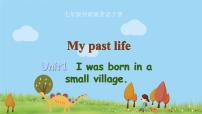 外研版 (新标准)七年级下册Unit 1 I was born in a small village.课前预习课件ppt