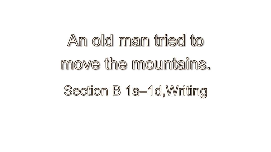 Unit 6 Section B 1a–1d,Writing課件 2021-2022學(xué)年人教版八年級英語下冊第1頁