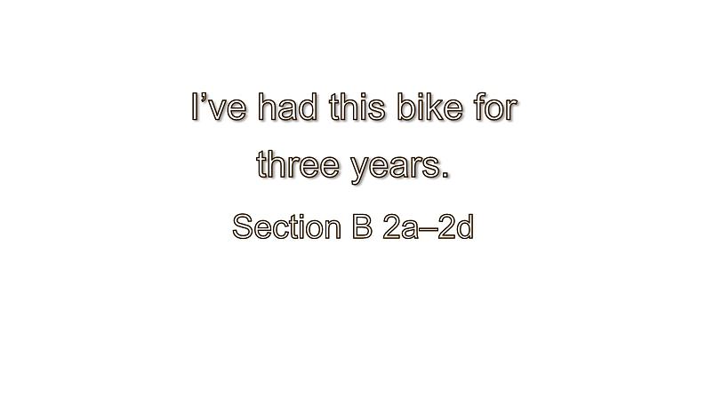 Unit 10 Section B 2a–2d 课件 2021-2022学年人教版八年级英语下册第1页