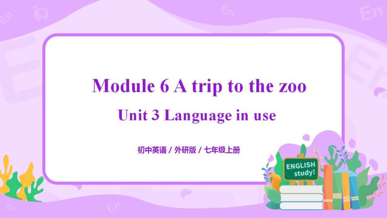 Module6 Unit3 Language in use 课件PPT+教案01