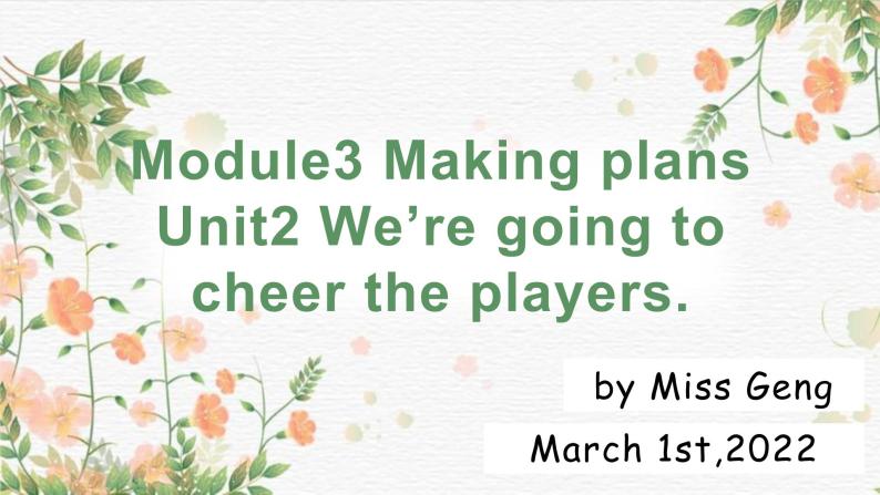 Module3Unit2课件2021-2022学年外研版七年级下册英语01