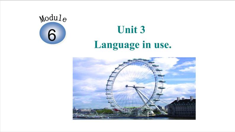 Module6Unit3-外研版七年级英语下册课件(共44张PPT)01