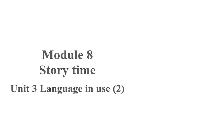 2020-2021学年外研版英语七年级下册Module8Unit3Languageinuse(2)课件第1页