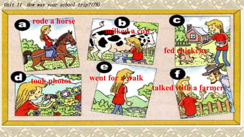 Unit 11 How was your school trip_ Section A(1a-2d)课件(共18张PPT)07