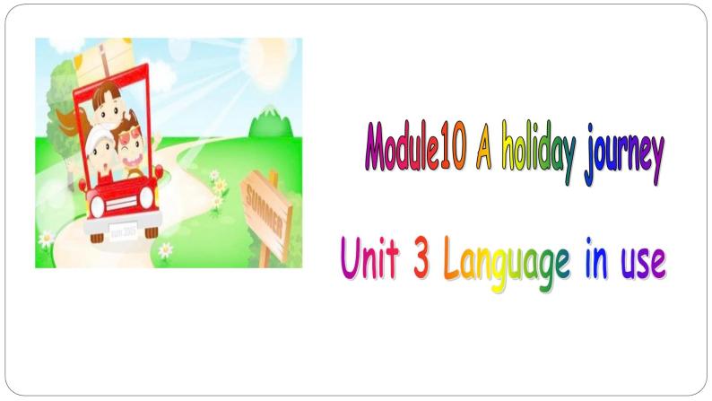 外研七年级下册Module10Unit3课件(共15张PPT)01