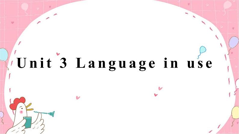 外研八下Module 9 Unit 3 Language in use 课件(共19张PPT)第2页