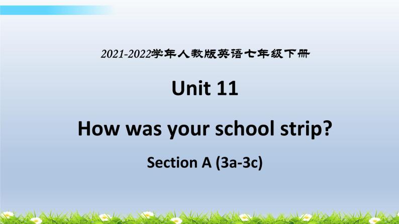 人教新目标七年级下册英语-- Unit 11 Section A (3a-3c) 课件01