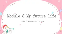 Module 8 Unit 3 Language in use课件（10张PPT）