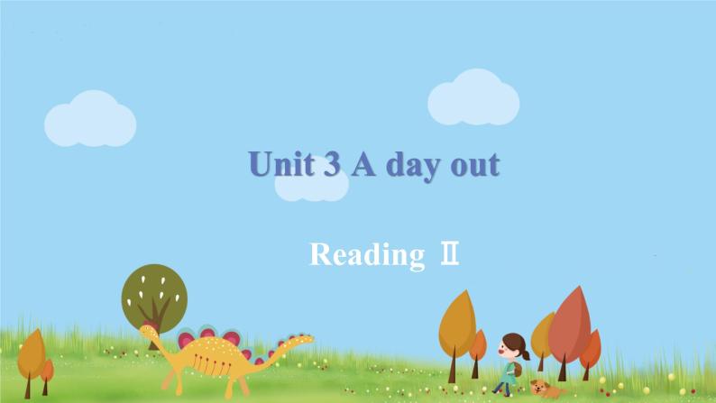 译林八年級英語上冊 Unit 3 A day out  课时3 PPT课件+教案01