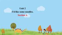 鲁教版 (五四制)七年级上册Unit 2 I'd like some noodles.Section A备课ppt课件