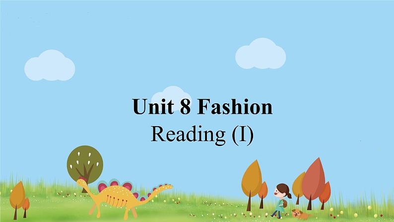 七上U8 Reading (I) 课件第1页