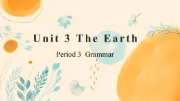 Module2 Unit 3 The Earth 第三課時(shí)課件+教案