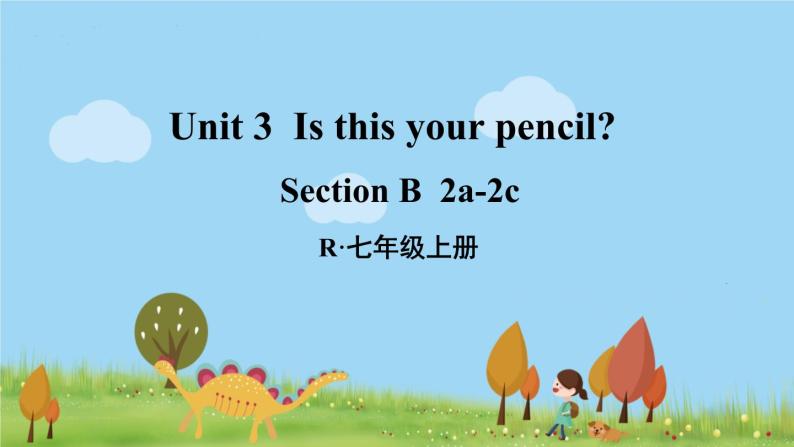 人教版英语七年级上册 Unit 3 第4课时（Section B 2a-2c） PPT课件01