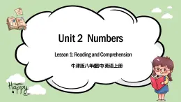 《Unit 2 Numbers》reading and comprehension 課件+教案