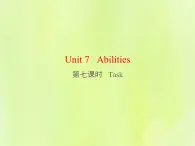 牛津译林版七年级英语下册unit7 abilities 第7课时task课件