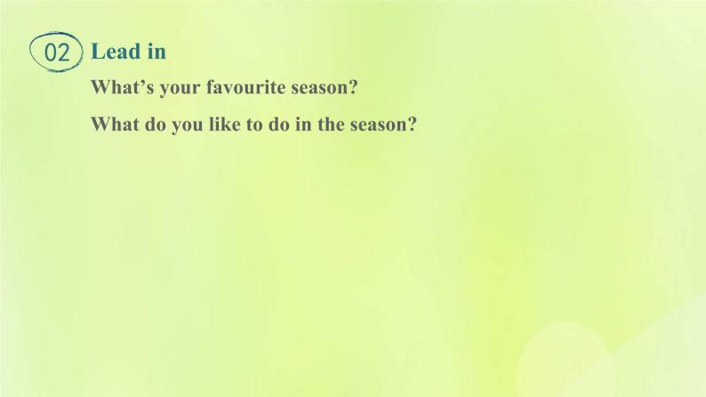 冀教版七年级英语下册Unit 6 Seasons Lesson 33 Kim's Favourite Season课件04
