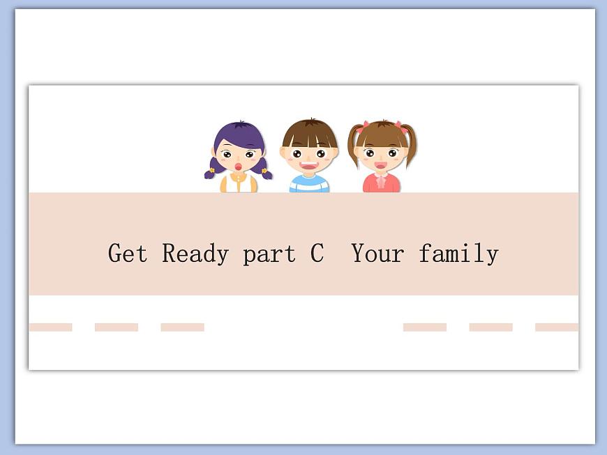 北師大初中英語7上Get Ready《Topic c Your family》課件ppt第1頁