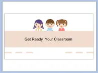 北师大初中英语7上Get Ready《Topic D Your Classroom》课件ppt