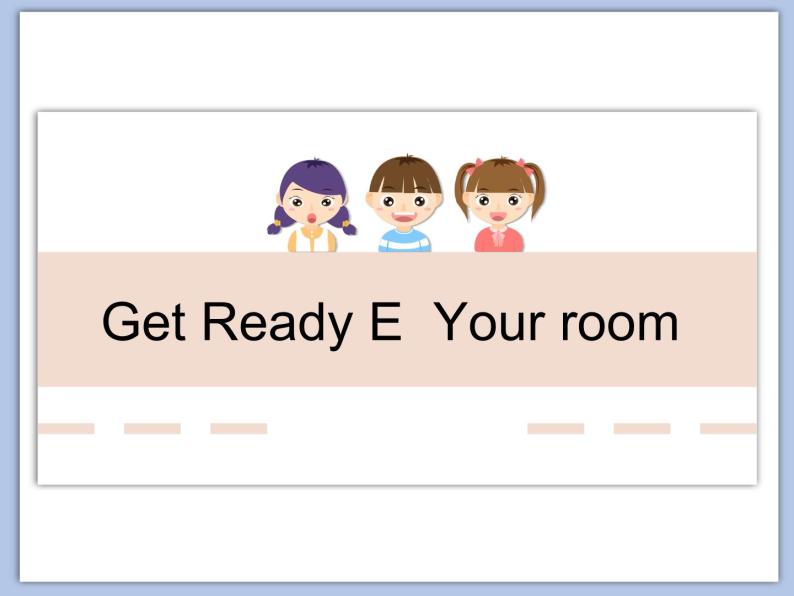 北师大初中英语7上Get Ready《Topic E Your room》课件ppt01