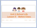 北师大初中英语7上Unit2《Lesson5 Before class》课件ppt