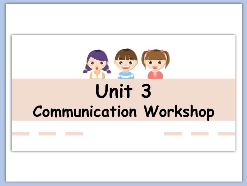 北师大初中英语7上Unit3《Communication Workshop》课件ppt01