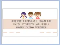 北师大初中英语7上Unit4《Communication Workshop》课件ppt