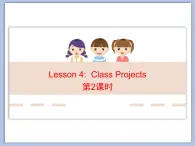 北师大版8上英语Unit 2《Lesson4 Class projects》第二课时 课件