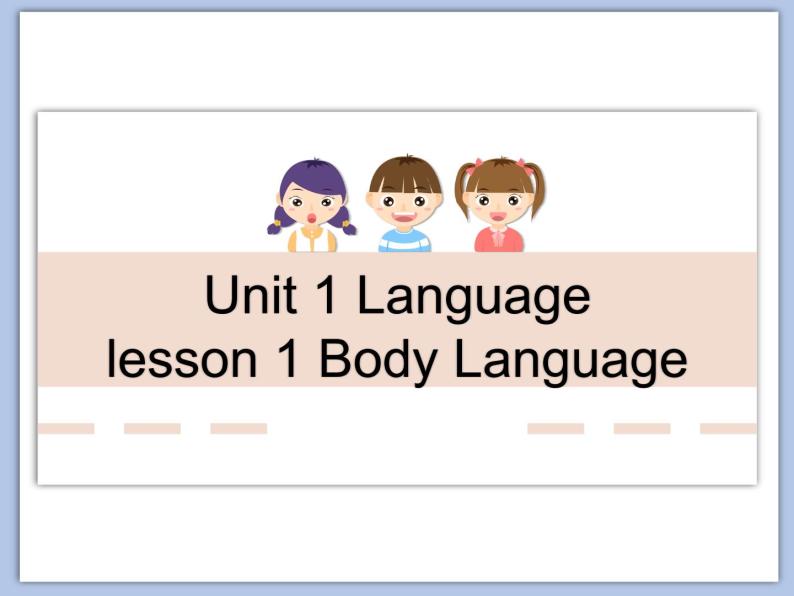 北师大9年级Unit 1《lesson 1 body language》课件01