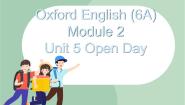 初中英语牛津上海版 (五四制)六年级上册（新版）Unit 5 Open Day教案配套课件ppt