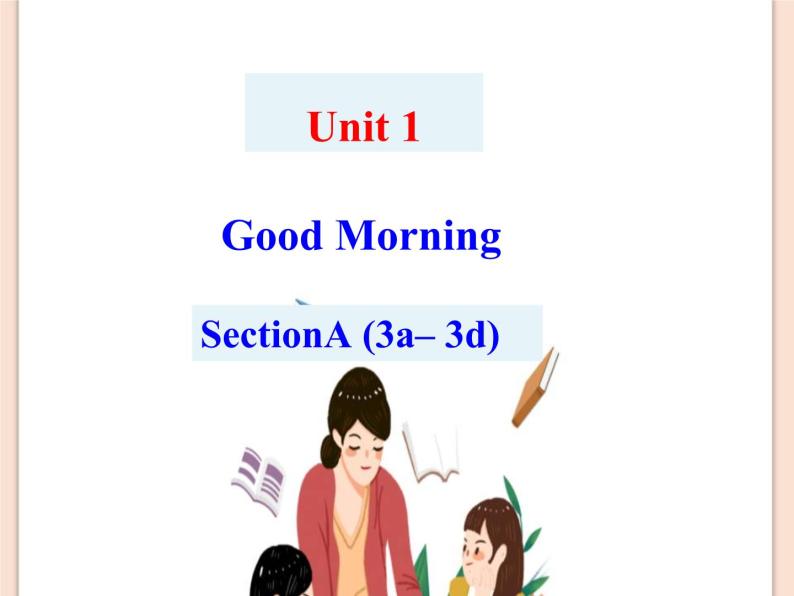 鲁教版五四制6上英语Unit1__SectionA（3a-3d）参考课件（无音频素材）01