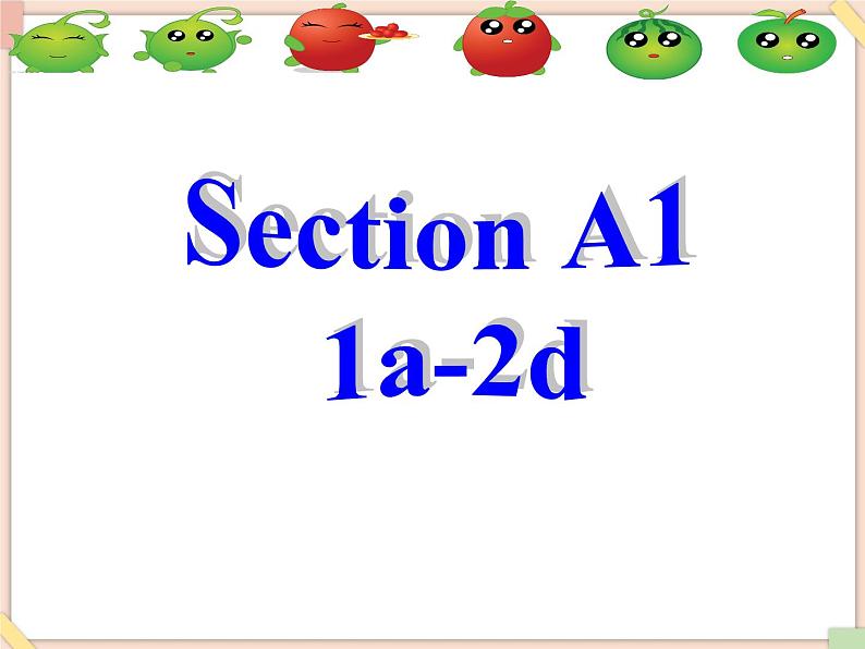 鲁教版五四制6上英语Unit9__Section__A(1a-2d)精品课件(无音频素材)02