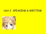 牛津上海版九年级英语上册教学课件：Unit 2 Speaking and writing