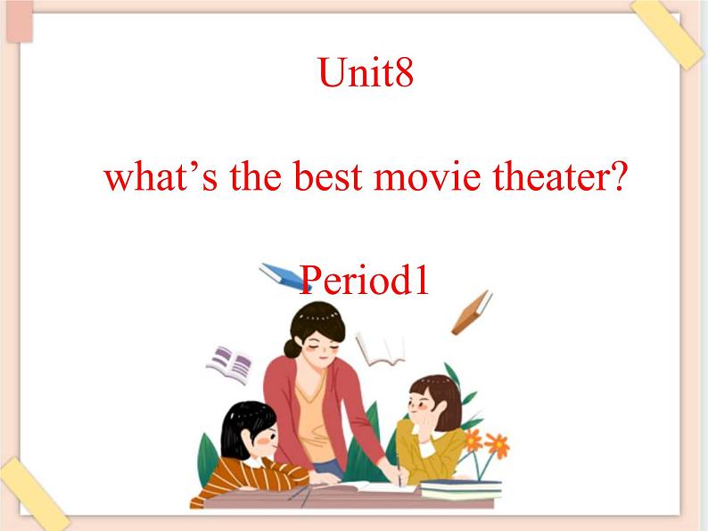 鲁教版五四制7上英语Unit8__SectionA_Period1精品课件第1页