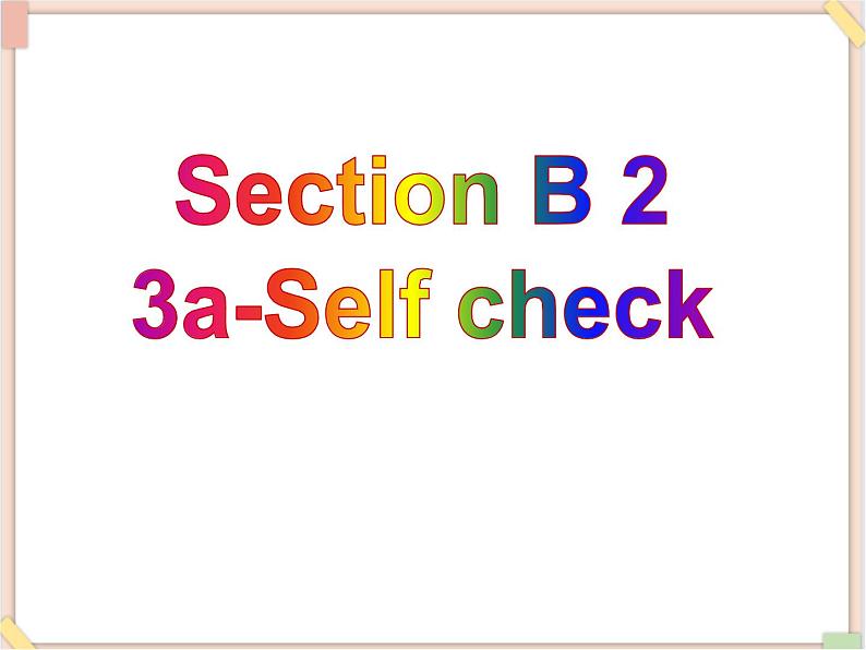 鲁教版五四制8上英语Unit8_SectionB2(3a-Self_check)参考课件02