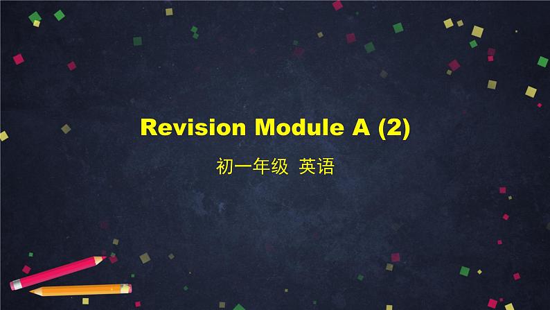 外研版英语7年级上册 Revision Module A (2)-2PPT 课件第1页