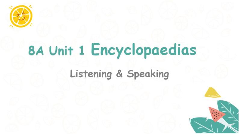 沪教牛津版英语8年级上册 Unit 1 Encyclopaedias PPT课件+教案01