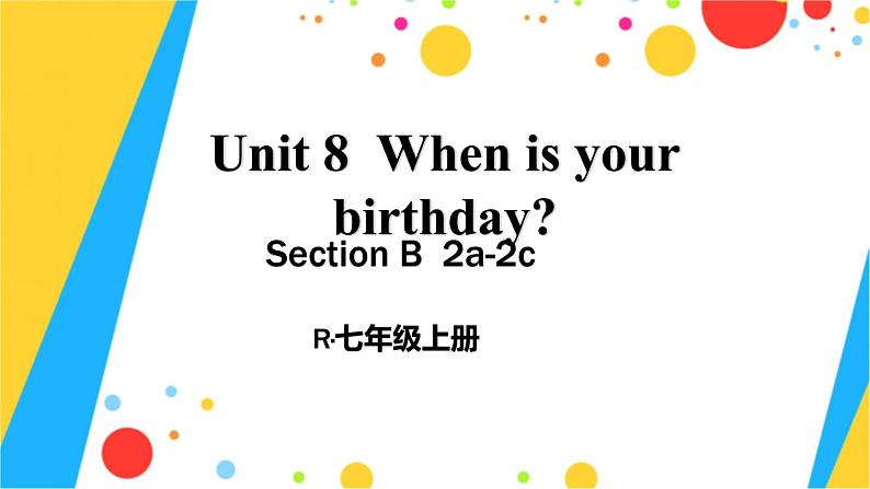 第4课时(Section B 2a-2c)第1页