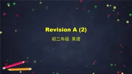 外研版英语8年级上册 Revision A (2) PPT课件