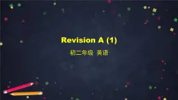 外研版英语8年级上册 Revision A (1) PPT课件