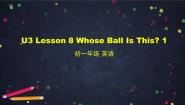英语七年级上册Lesson 8 Whose Ball Is This?说课ppt课件