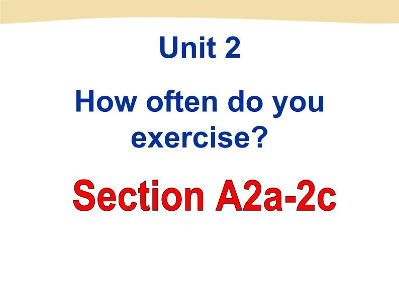 人教版八年级上册英语Unit2样品课件_03(共8份)Section A 2a-2c课件第1页