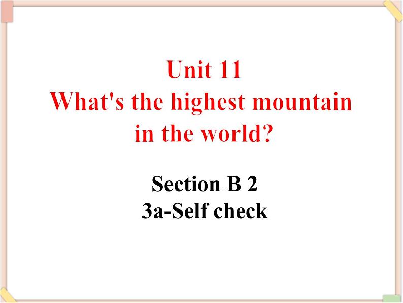 Unit11__SectionB(3a-Self__check)精品课件 鲁教版五四制英语九下01