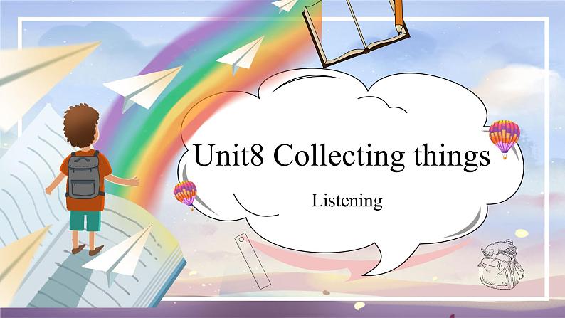 Module4 unit8 Collecting things第二课时课件+教案01