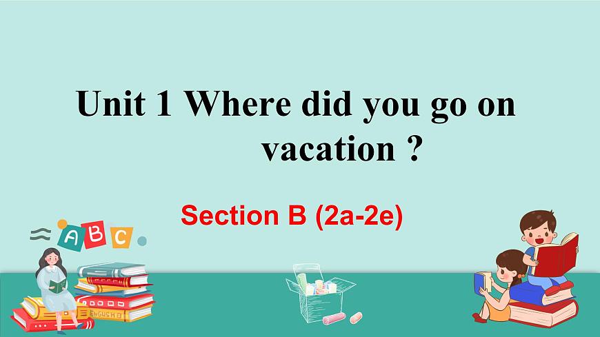 Section B 2a-2e第1頁(yè)