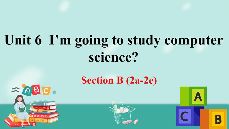 人教版英语八上Unit6 SectionB(2a-2e)课件+音视频素材01