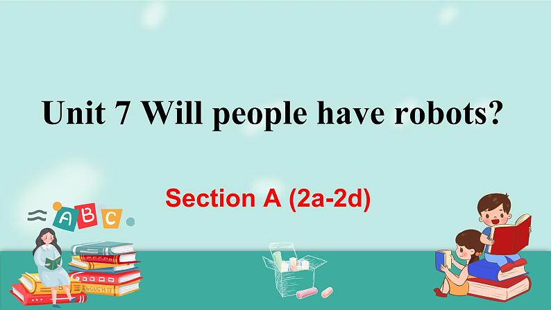 人教版英语八上Unit 7 Section A (2a-2d)课件+音视频素材01