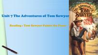 牛津版 (深圳&广州)九年级上册（2014秋审查）Module 4 A taste of literatureUnit 7 The Adventures of Tom Sawyer课堂教学ppt课件