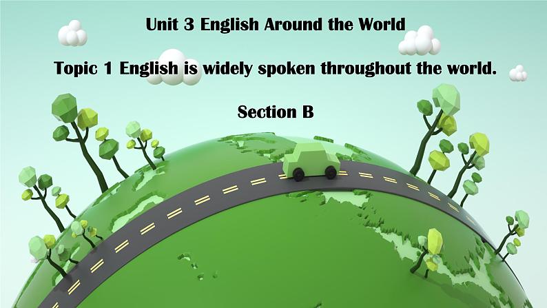 仁爱科普版 英语 九年级上册 课件PPT Unit 3 Topic 1 Section B01