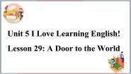 英语七年级下册Lesson 29 A Door to the World集体备课ppt课件